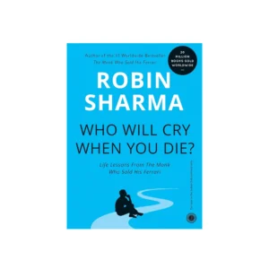 Who Will Cry When You Die?(book)