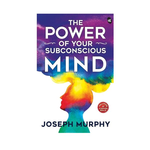 The Power of Your Subconscious Mind:(Book)